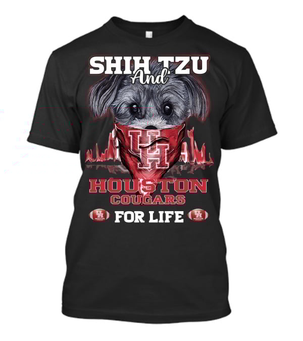 Shih Tzu And Houston Cougars For Life T-Shirt