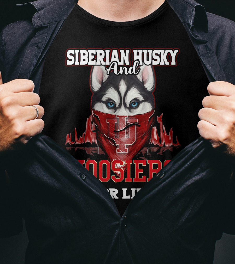 Siberian Husky And Indiana Hoosiers For Life T-Shirt