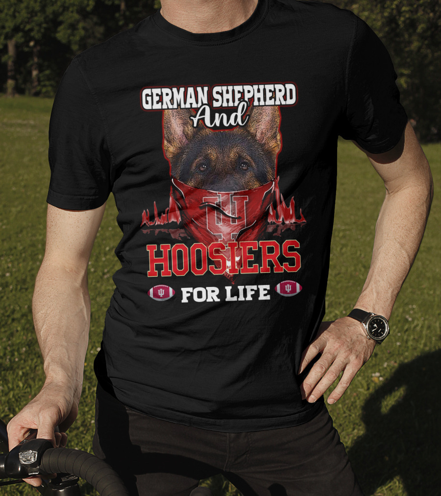German Shepherd And Indiana Hoosiers For Life T-Shirt