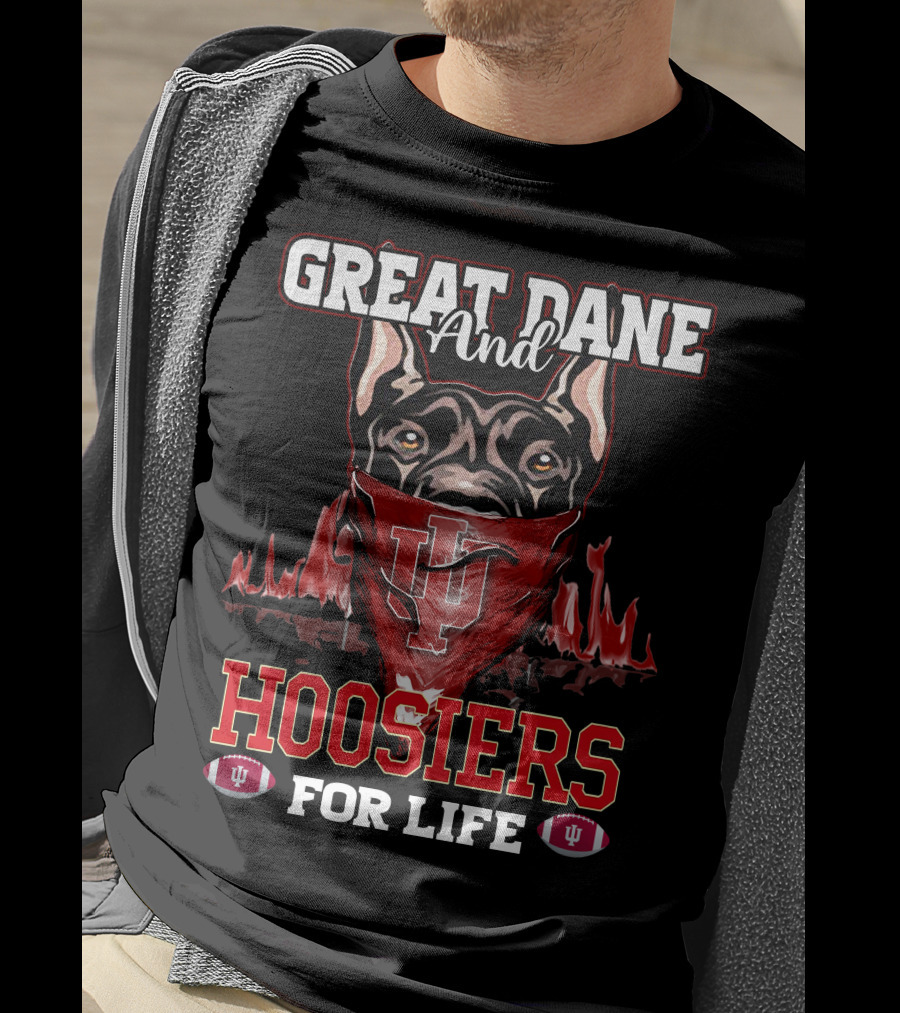 Great Dane And Hoosiers For Life Indiana University Football T-Shirt