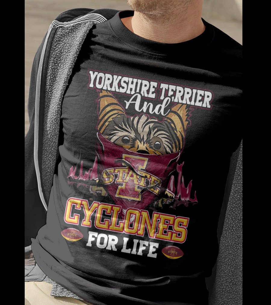 Yorkshire Terrier And Iowa State Cyclones For Life T-Shirt