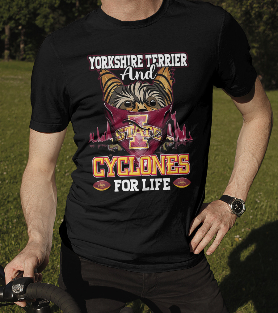 Yorkshire Terrier And Iowa State Cyclones For Life T-Shirt