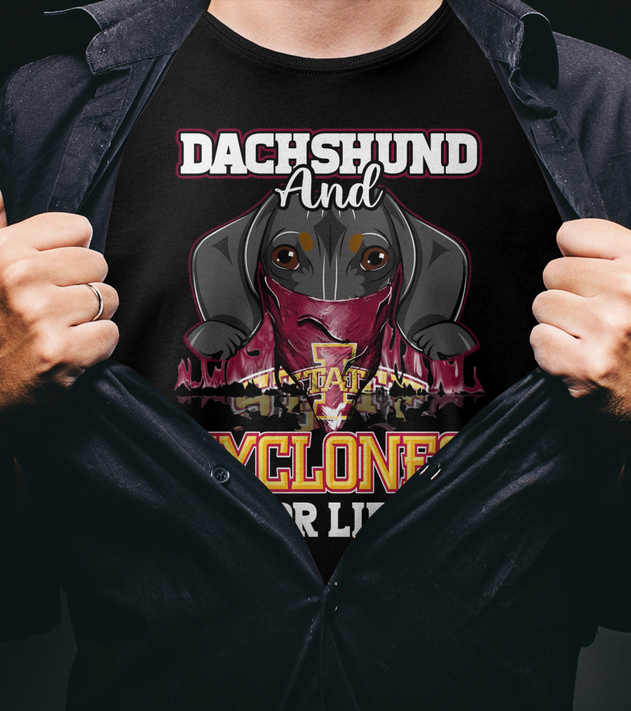 Dachshund And Iowa State Cyclones For Life T-Shirt