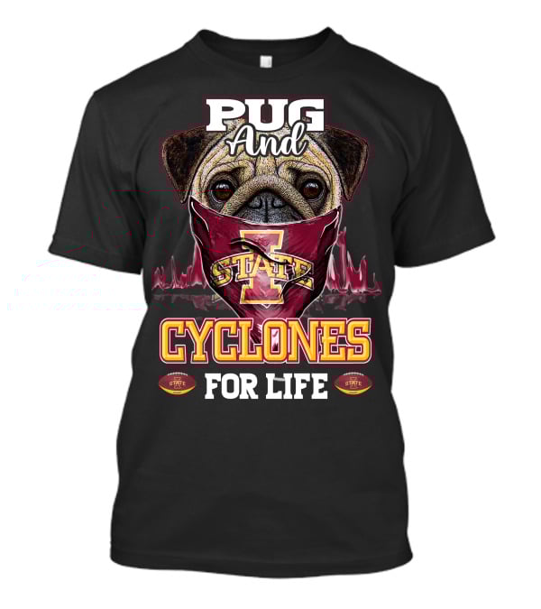 Pug And Cyclones For Life Iowa State T-Shirt