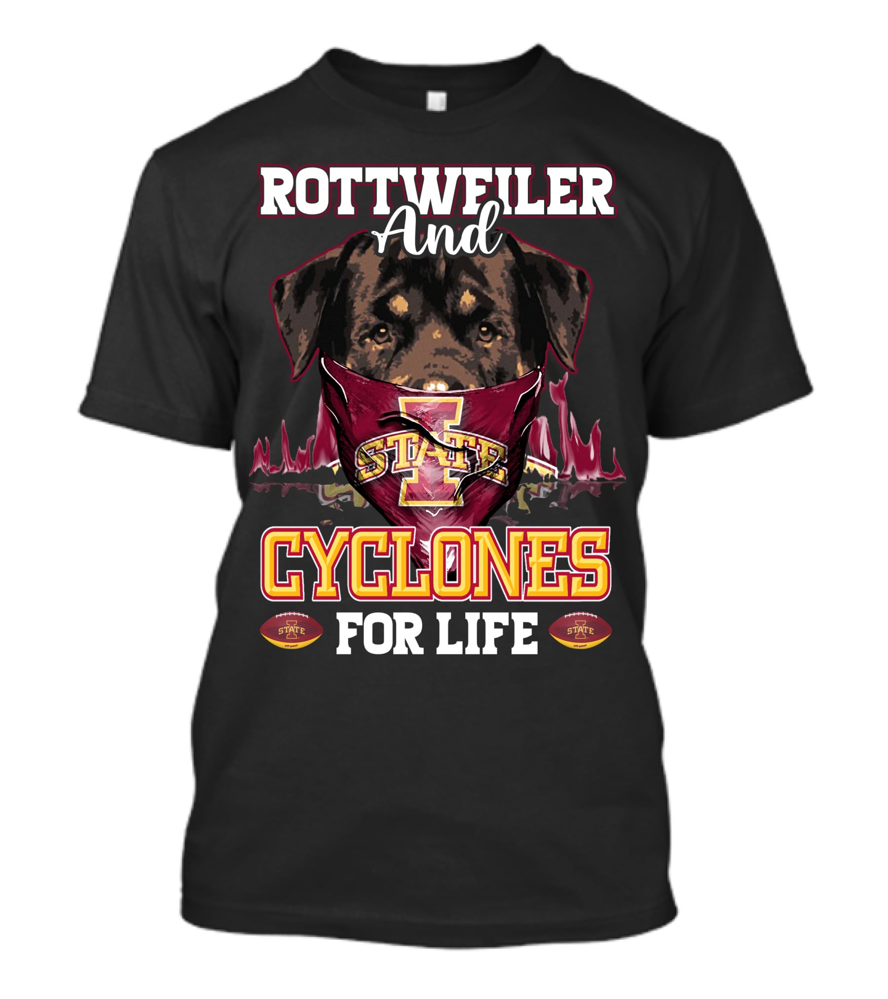 Rottweiler And Iowa State Cyclones For Life T-Shirt