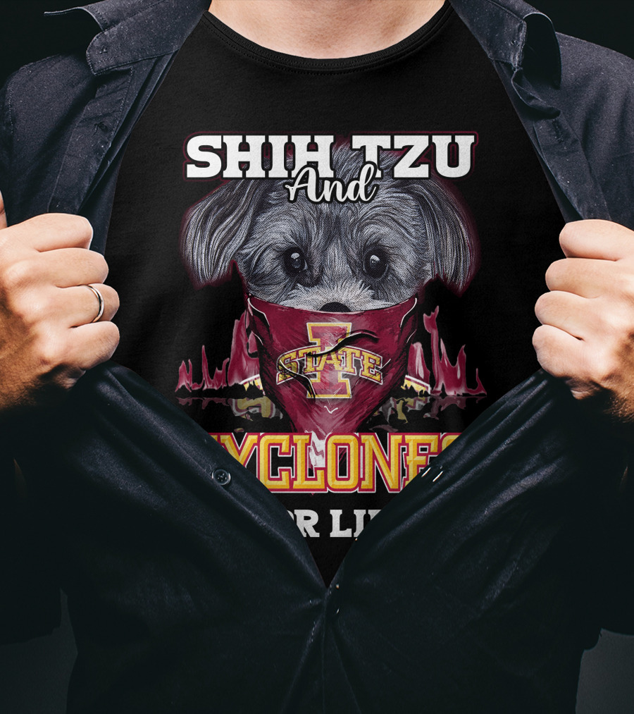 Shih Tzu And Cyclones For Life Iowa State Cyclones T-Shirt