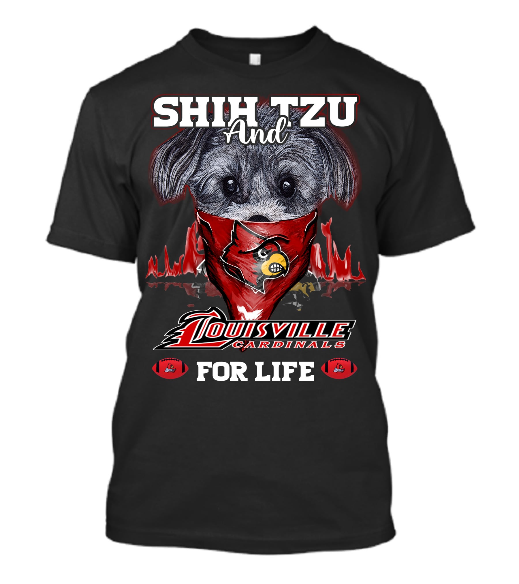 Shih Tzu And Louisville Cardinals For Life T-Shirt