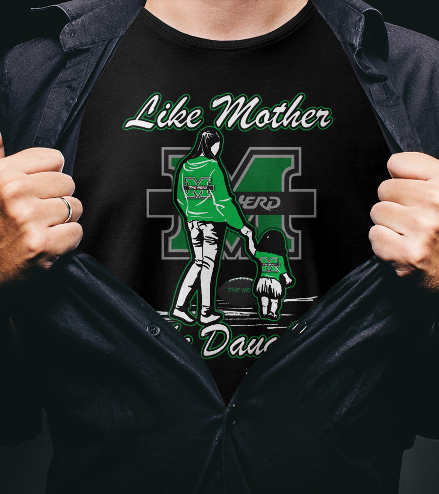 Like Mother Like Daughter Marshall Thundering Herd T-Shirt