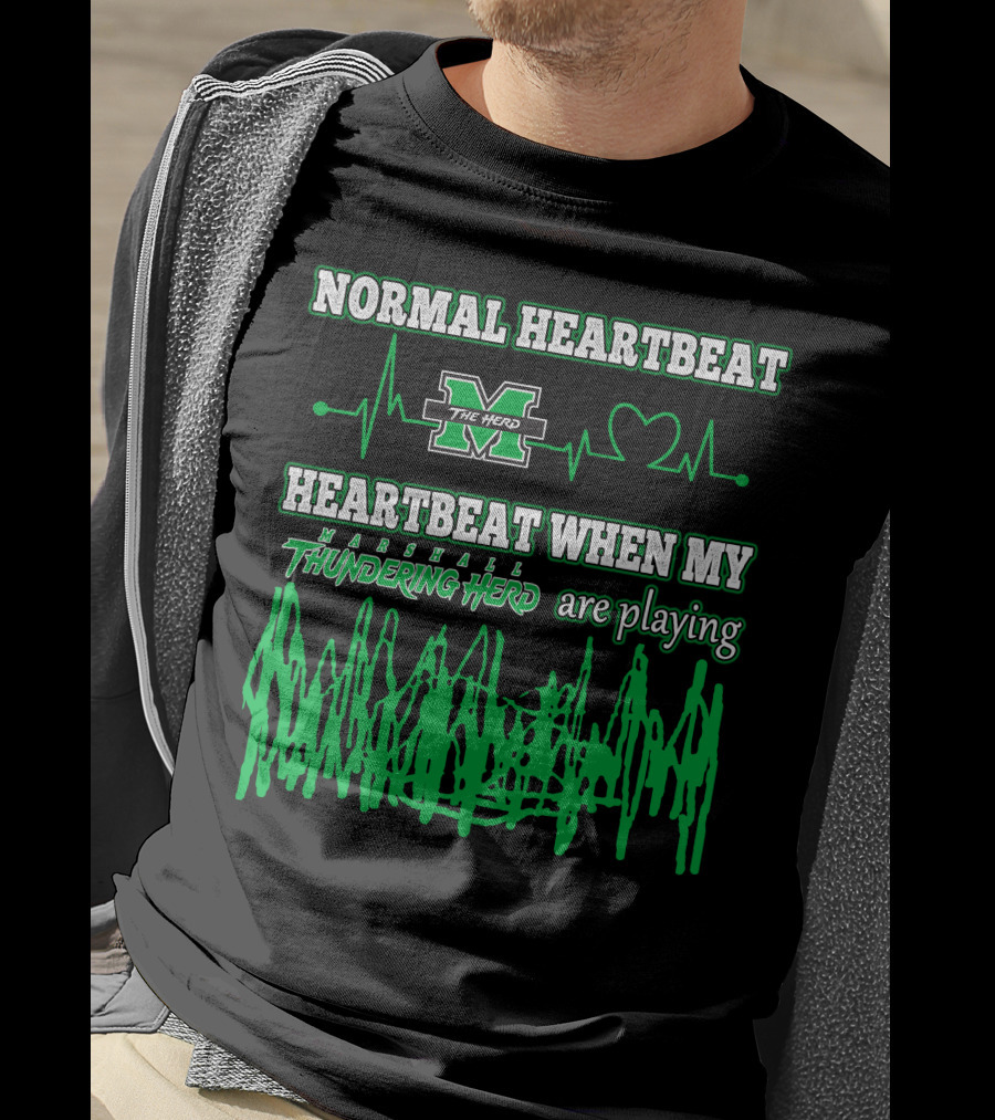 Normal Heartbeat Heartbeat When My Marshall Thundering Herd Are Playing T-Shirt