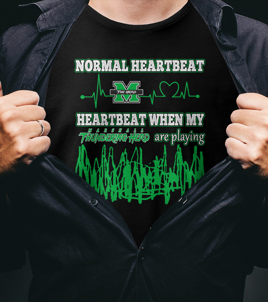 Normal Heartbeat Heartbeat When My Marshall Thundering Herd Are Playing T-Shirt