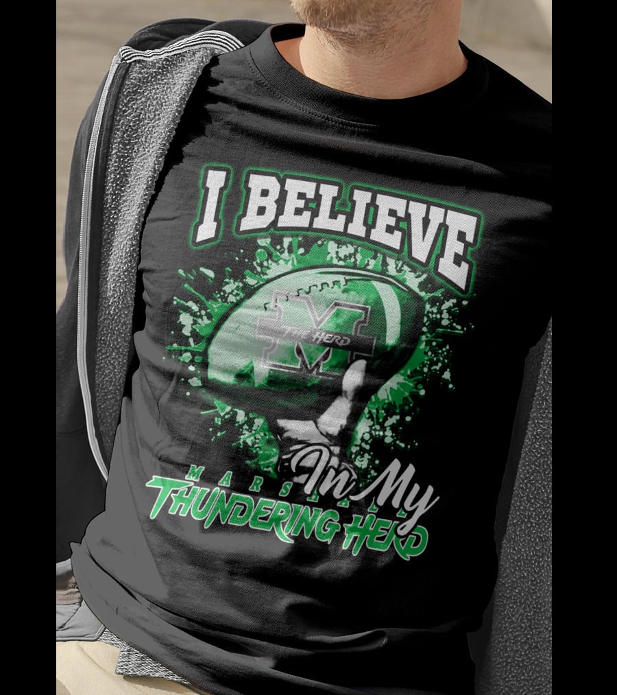 I Believe In My Marshall Thundering Herd Football T-Shirt
