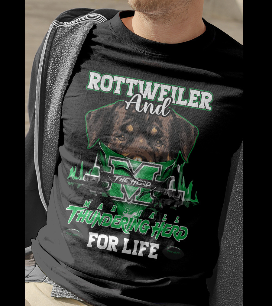 Rottweiler And Marshall Thundering Herd For Life T-Shirt