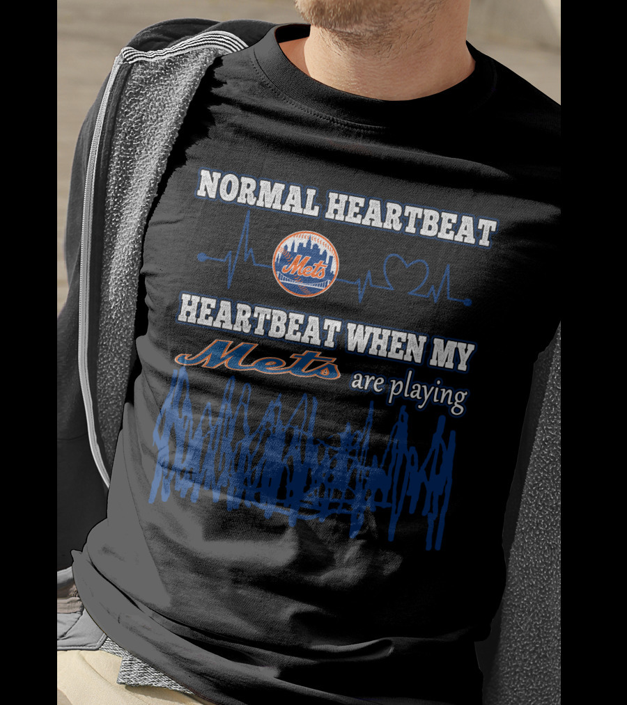 Normal Heartbeat Heartbeat When My Mets Are Playing New York Mets T-Shirt