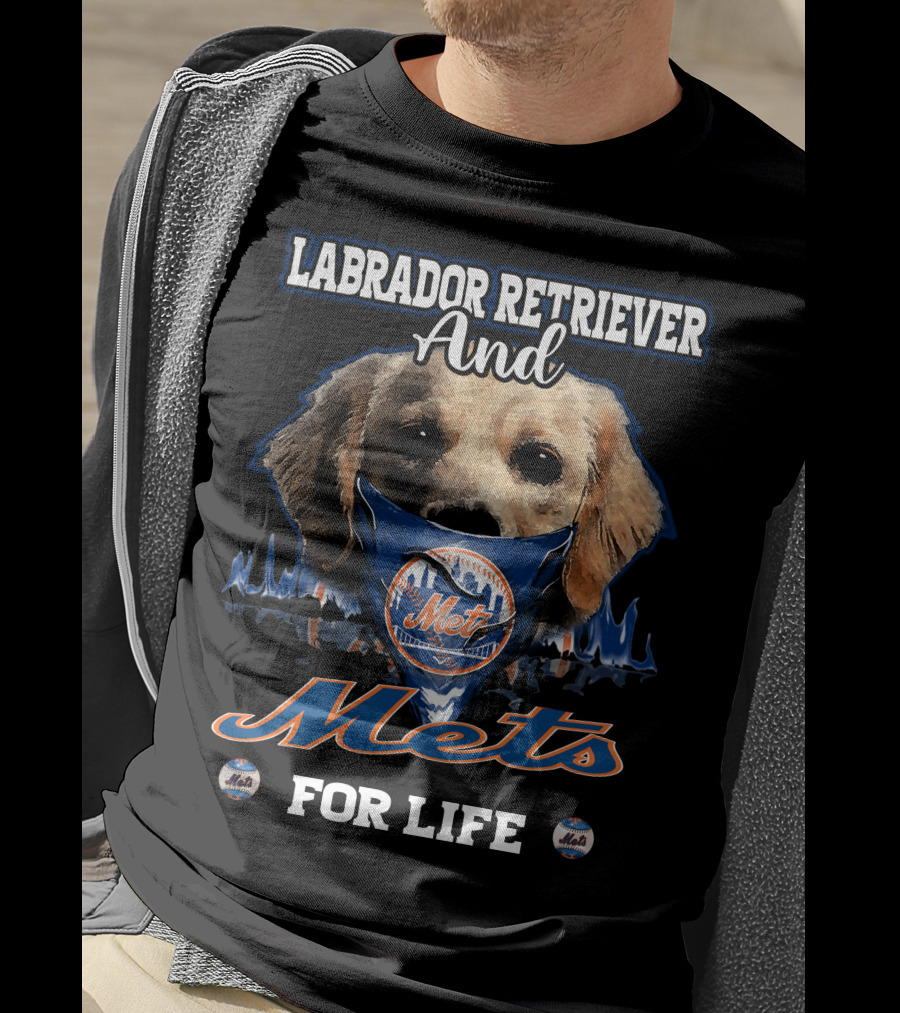 Labrador Retriever And New York Mets For Life Mets T-Shirt