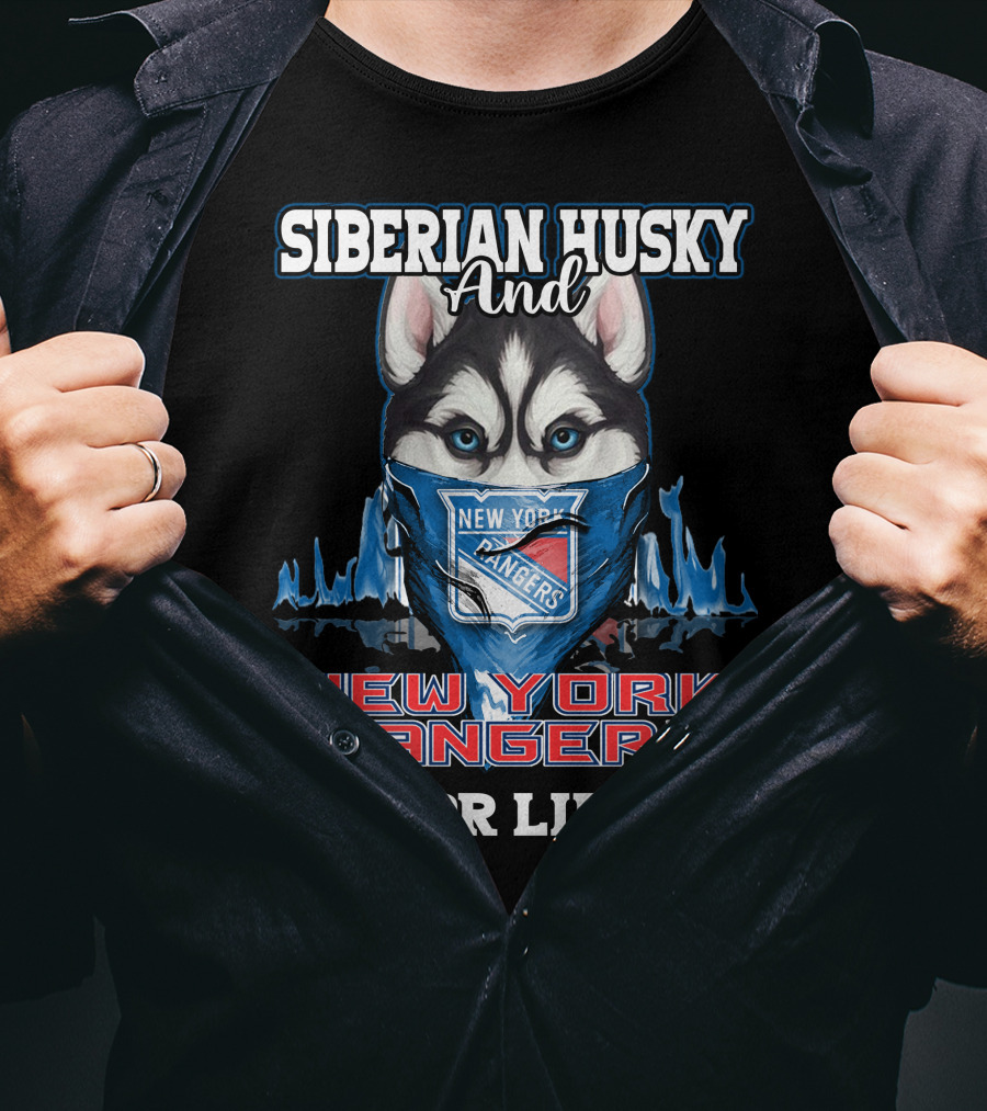 Siberian Husky And New York Rangers For Life T-Shirt