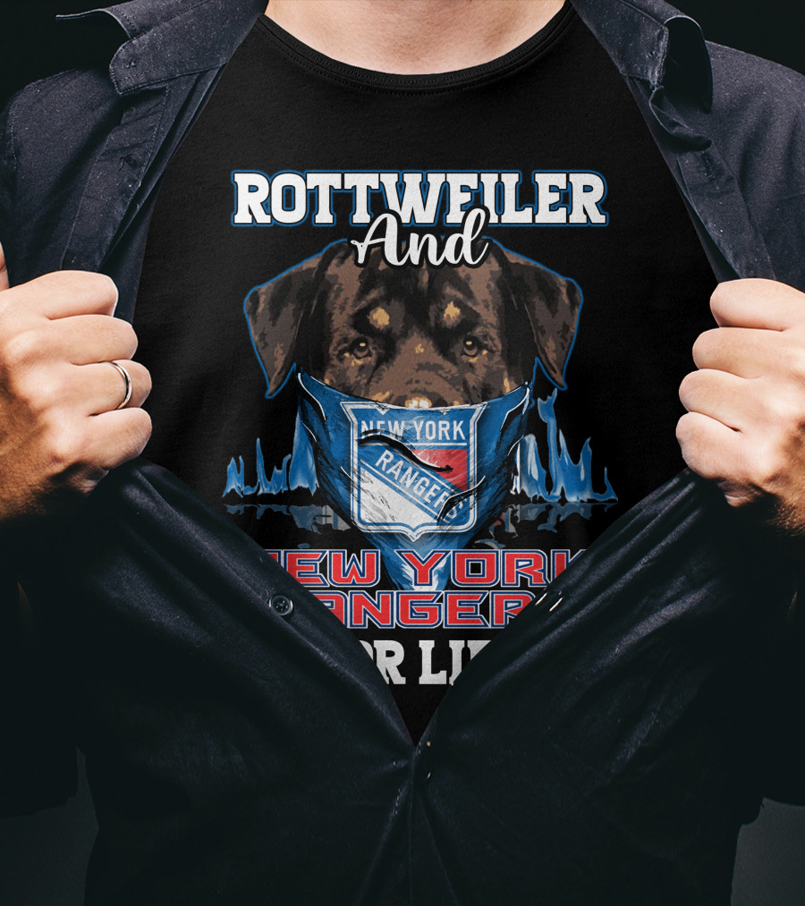 Rottweiler And New York Rangers For Life T-Shirt