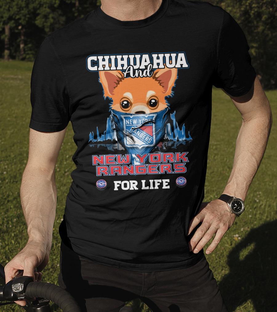 Chihuahua And New York Rangers For Life T-Shirt