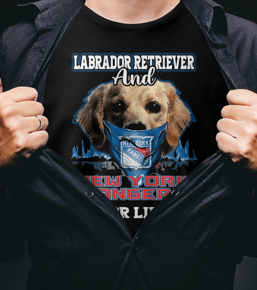 Labrador Retriever And New York Rangers For Life T-Shirt