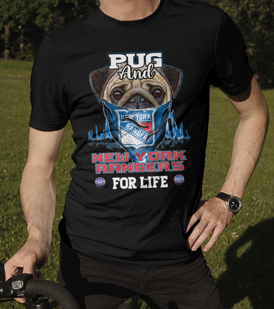 Pug And New York Rangers For Life T-Shirt