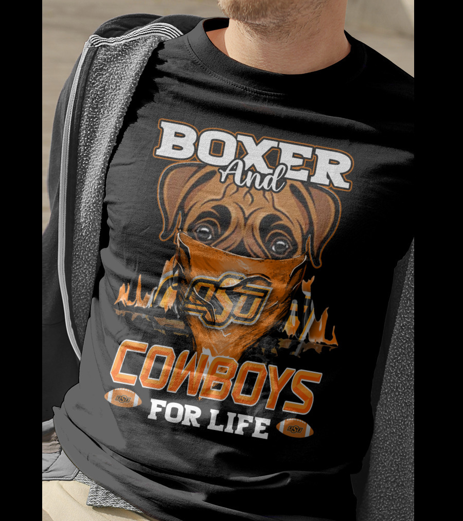 Boxer And Cowboys OSU For Life Oklahoma State T-Shirt