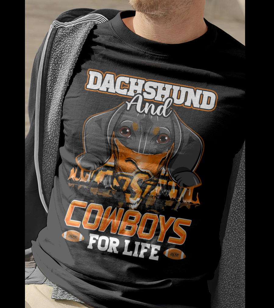 Dachshund And Cowboys For Life Oklahoma State T-Shirt