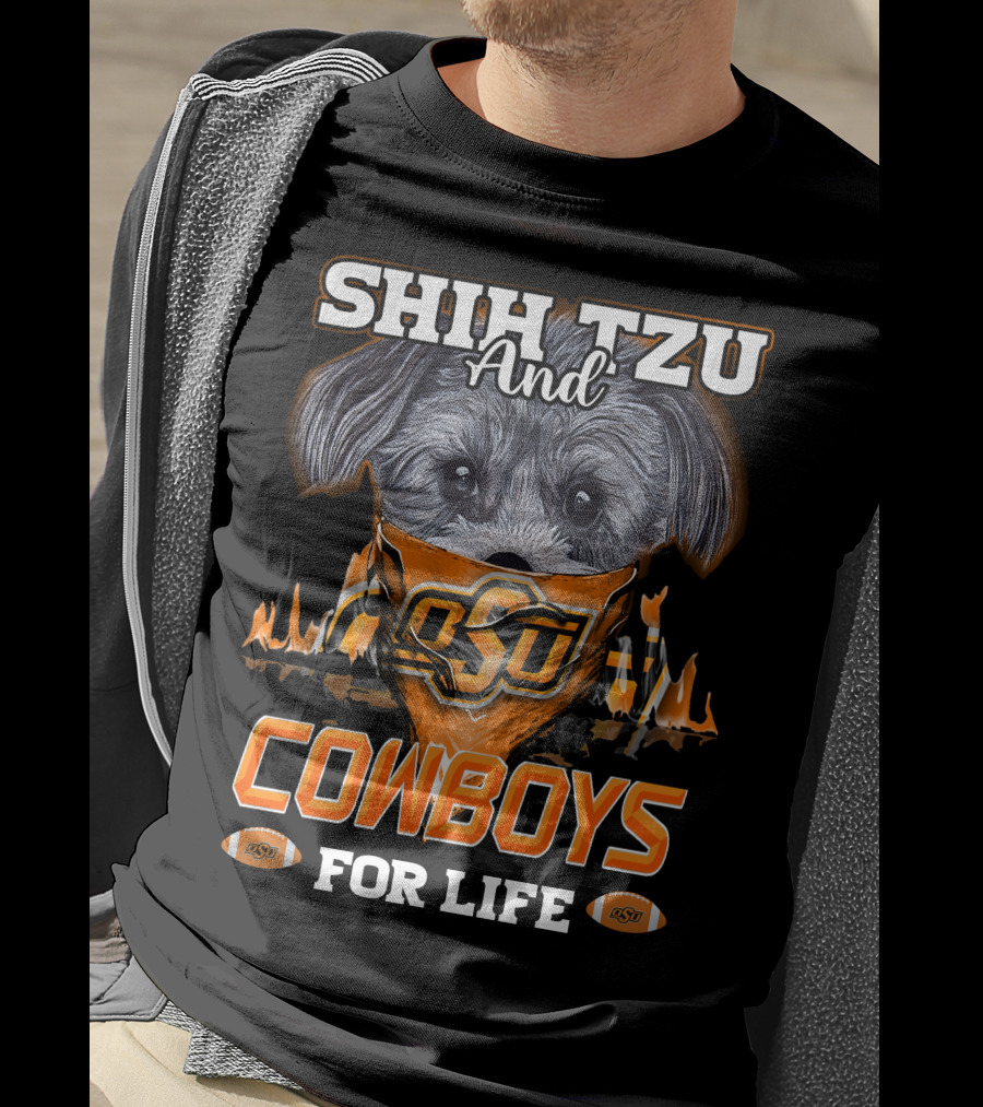 Shih Tzu And Cowboys OSU For Life T-Shirt