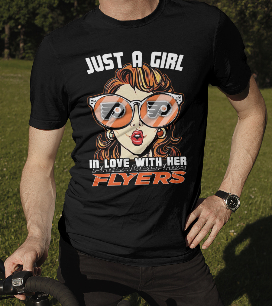 Just A Girl In Love With Her Philadelphia Flyers T-Shirt