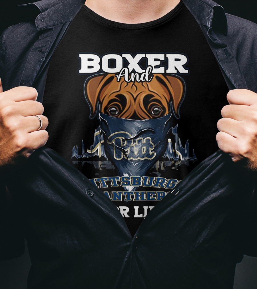 Boxer And Pittsburgh Panthers Pitt For Life T-Shirt