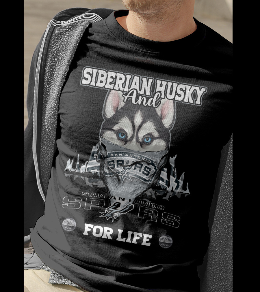 Siberian Husky And San Antonio Spurs For Life T-Shirt