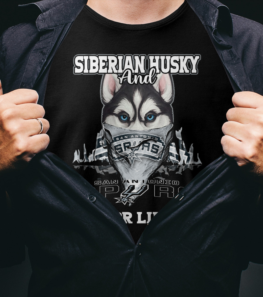 Siberian Husky And San Antonio Spurs For Life T-Shirt