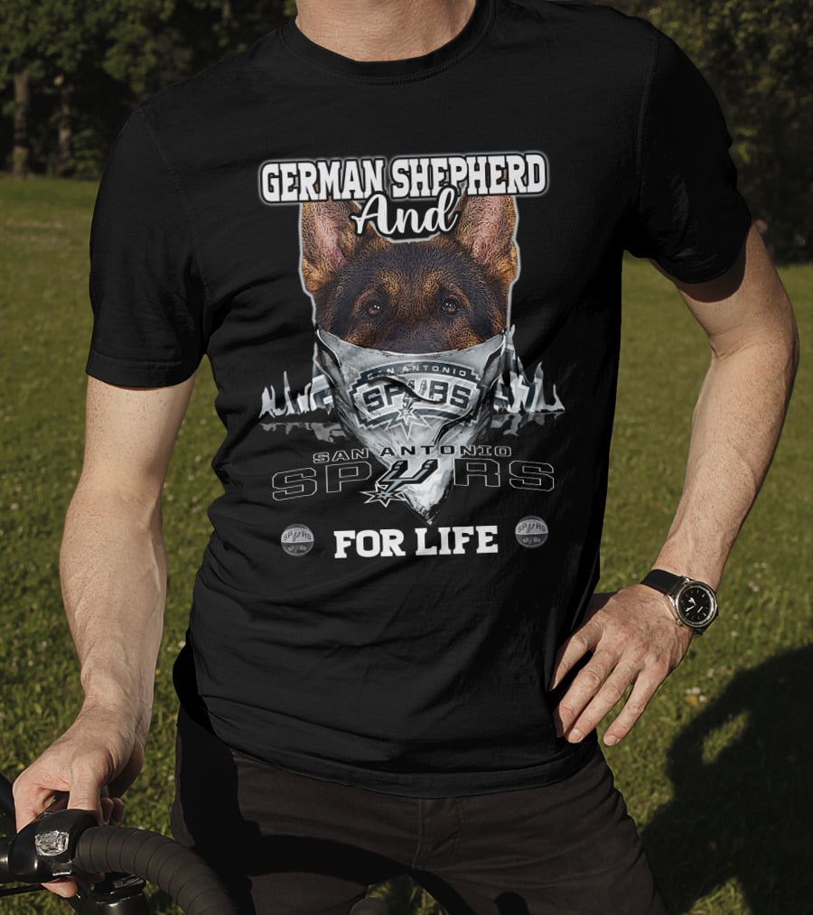 Giant German Shepherd And San Antonio Spurs For Life T-Shirt