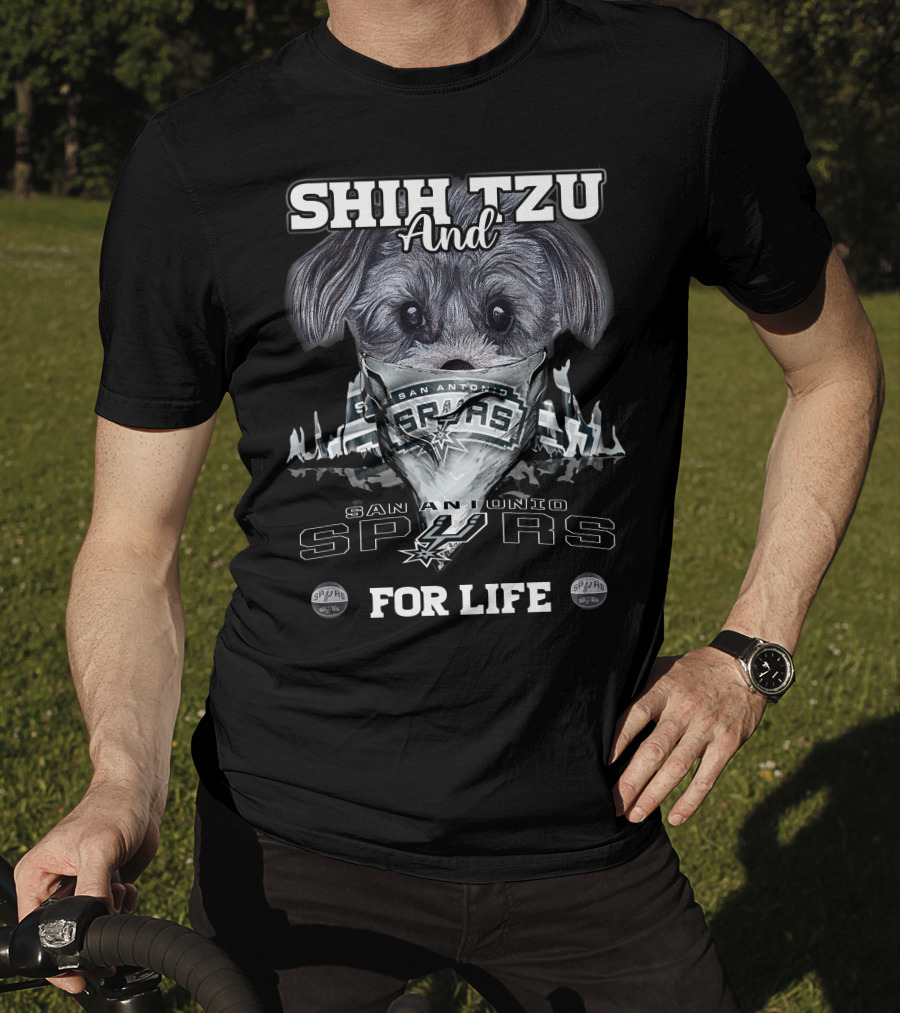 Shih Tzu And San Antonio Spurs For Life T-Shirt