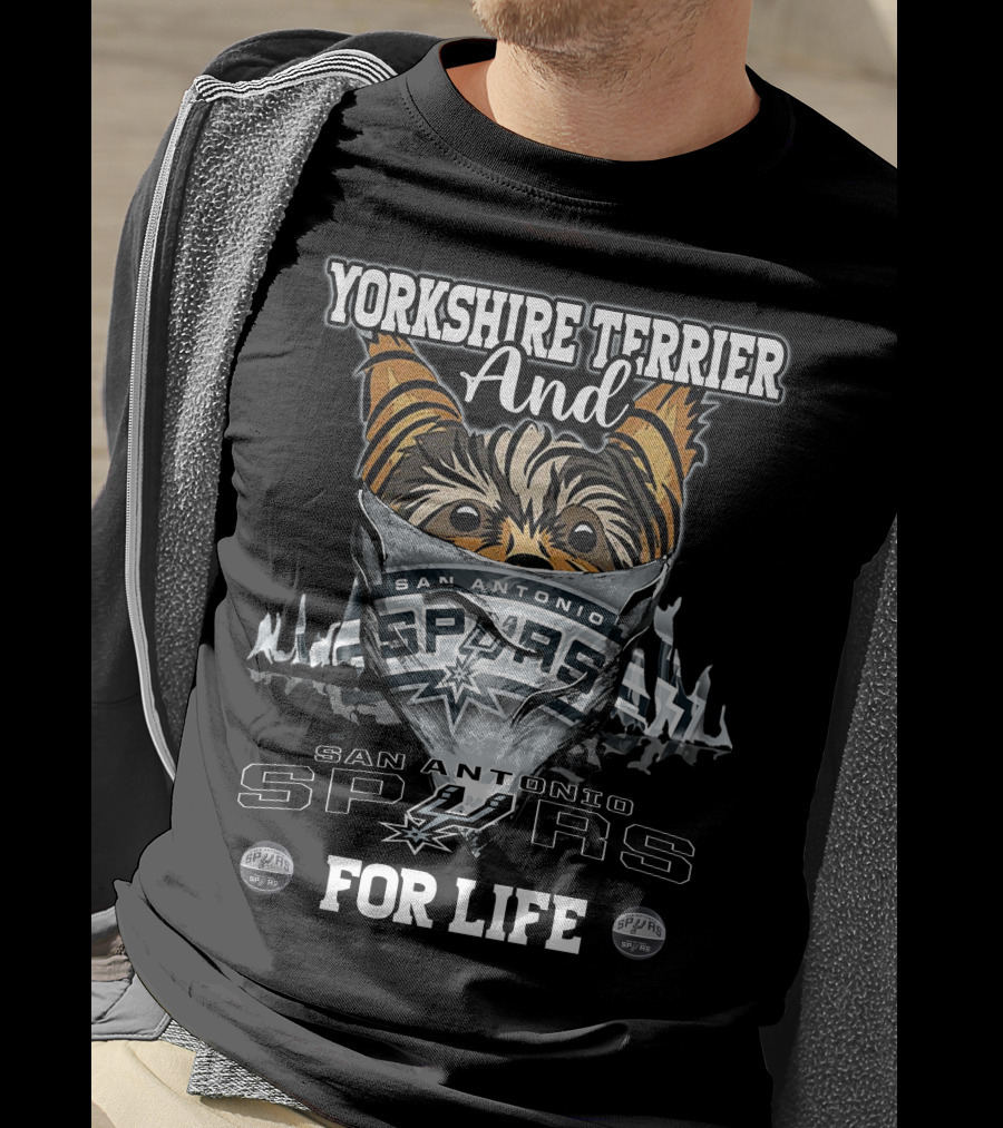 Yorkshire Terrier And San Antonio Spurs For Life T-Shirt
