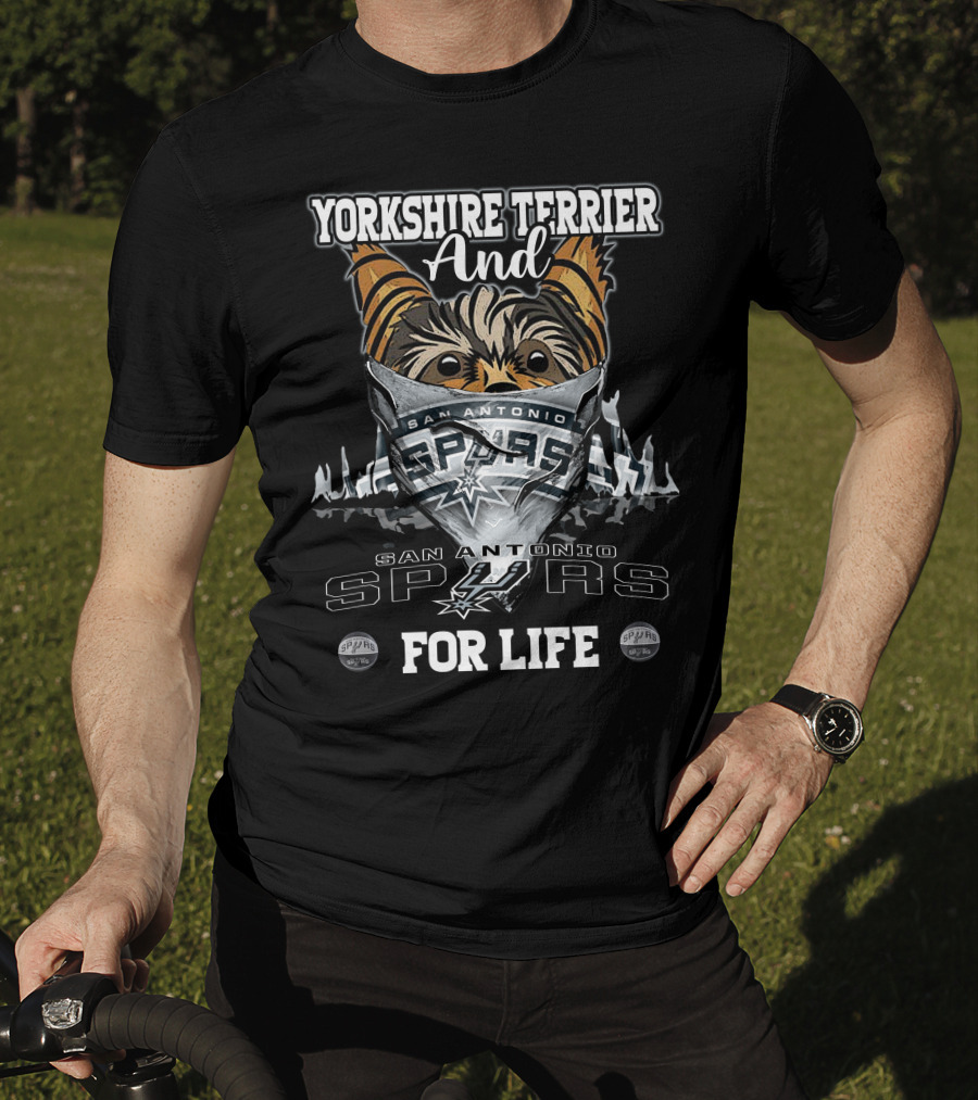 Yorkshire Terrier And San Antonio Spurs For Life T-Shirt