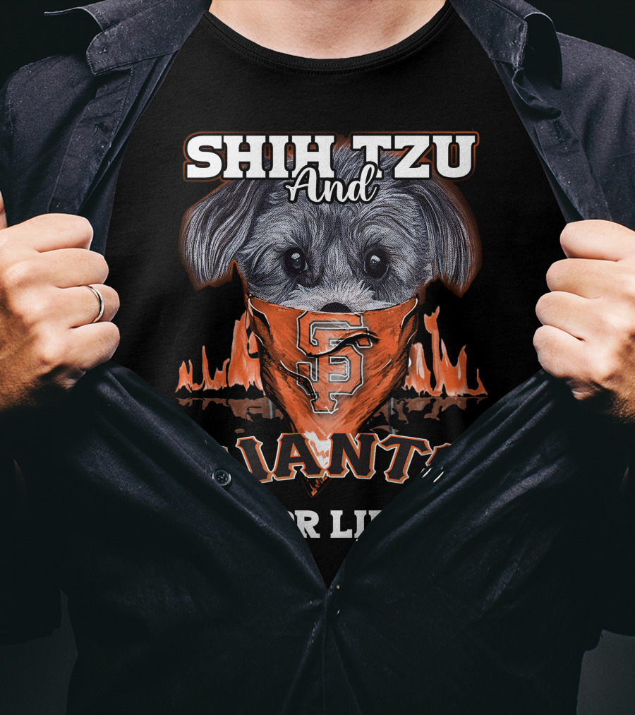 Shih Tzu And Giants For Life San Francisco Giants T-Shirt