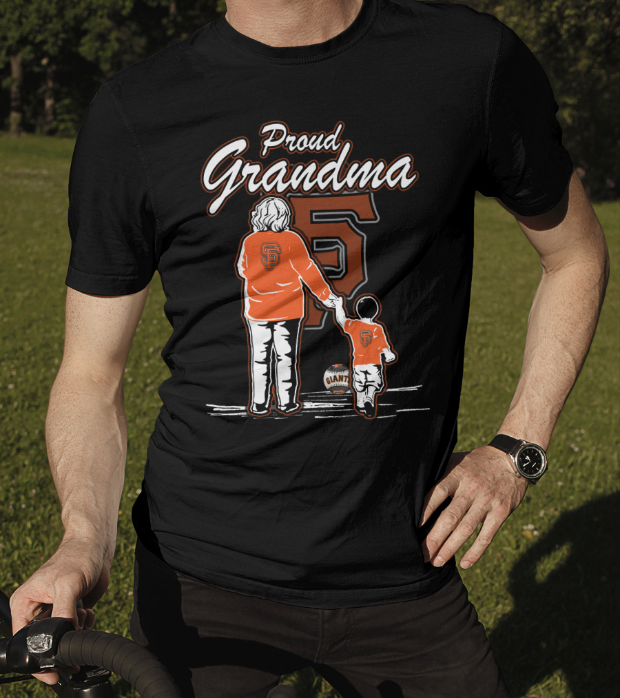 Proud Grandma San Francisco Giants Family Fan Legacy T-Shirt