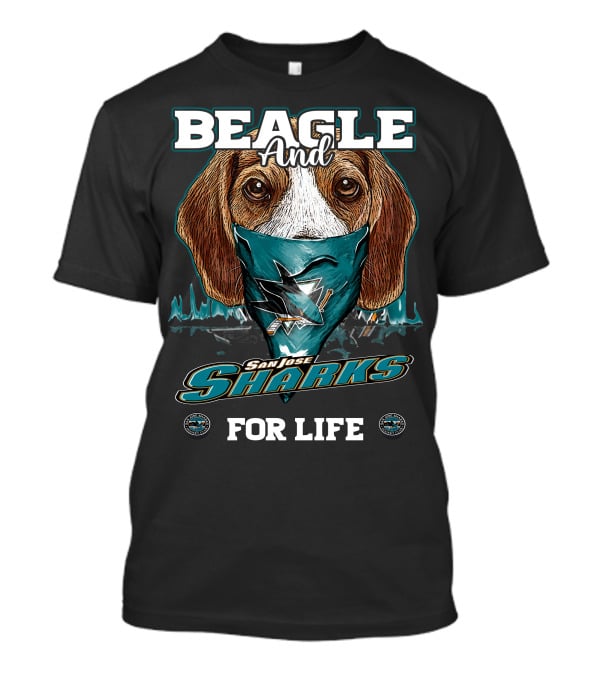 Beagle And San Jose Sharks For Life T-Shirt
