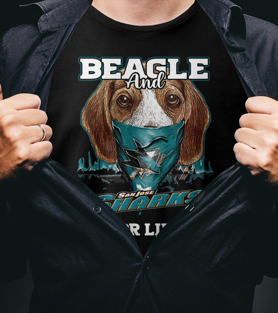 Beagle And San Jose Sharks For Life T-Shirt