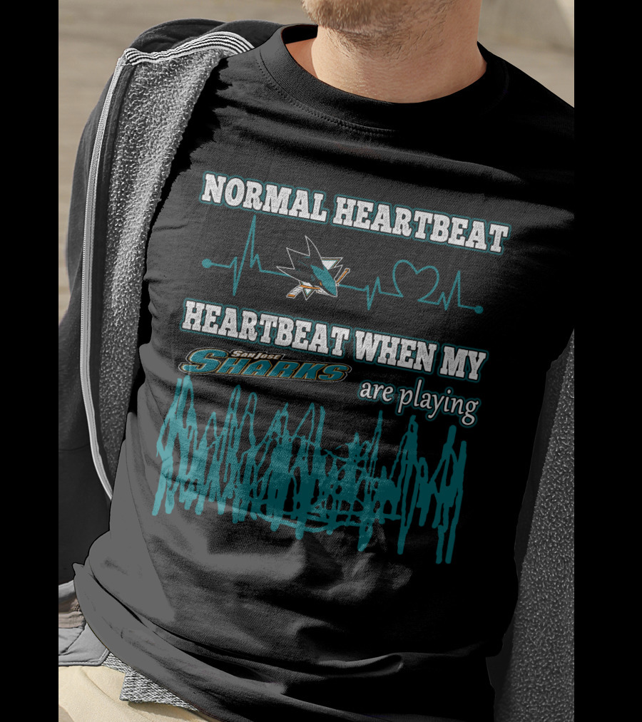 Normal Heartbeat Heartbeat When My San Jose Sharks Are Playing T-Shirt