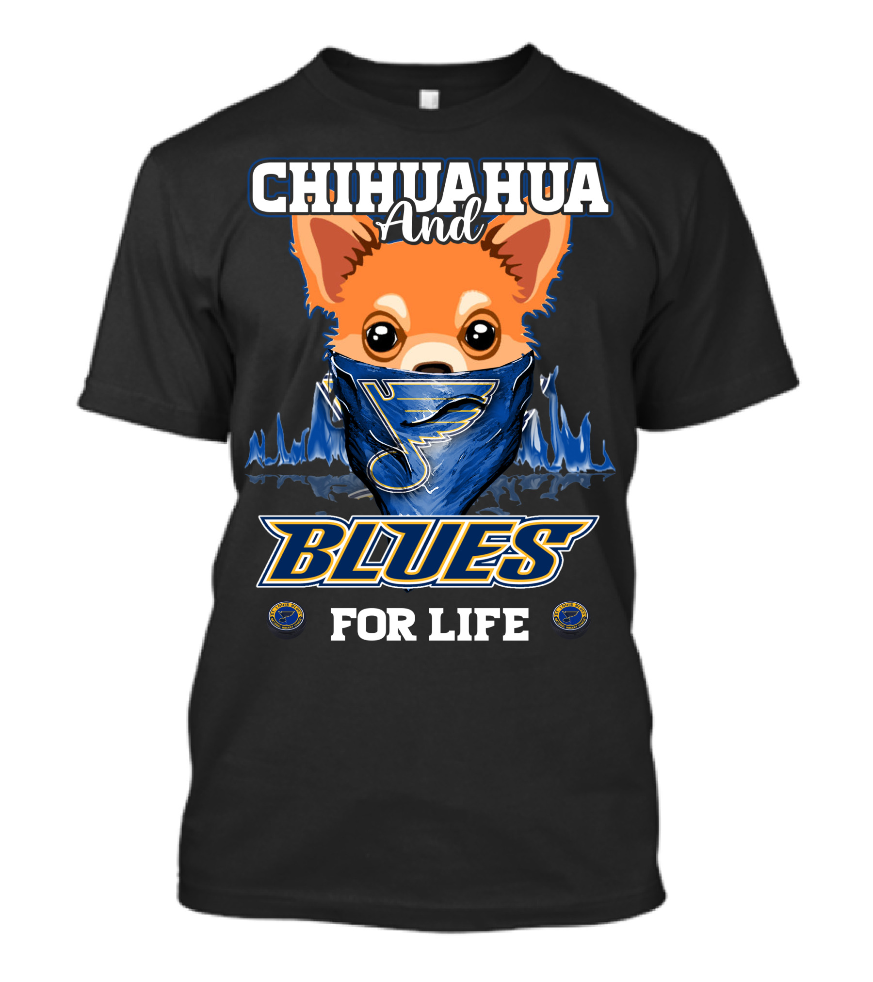 CHIHUAHUA And BLUES FOR LIFE T-Shirt