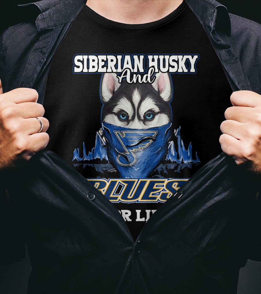 Siberian Husky And St. Louis Blues For Life T-Shirt