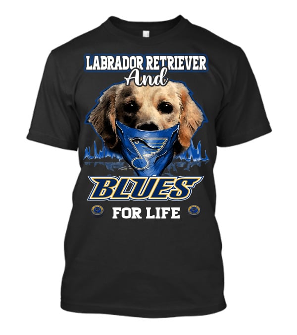 Labrador Retriever And St. Louis Blues For Life T-Shirt