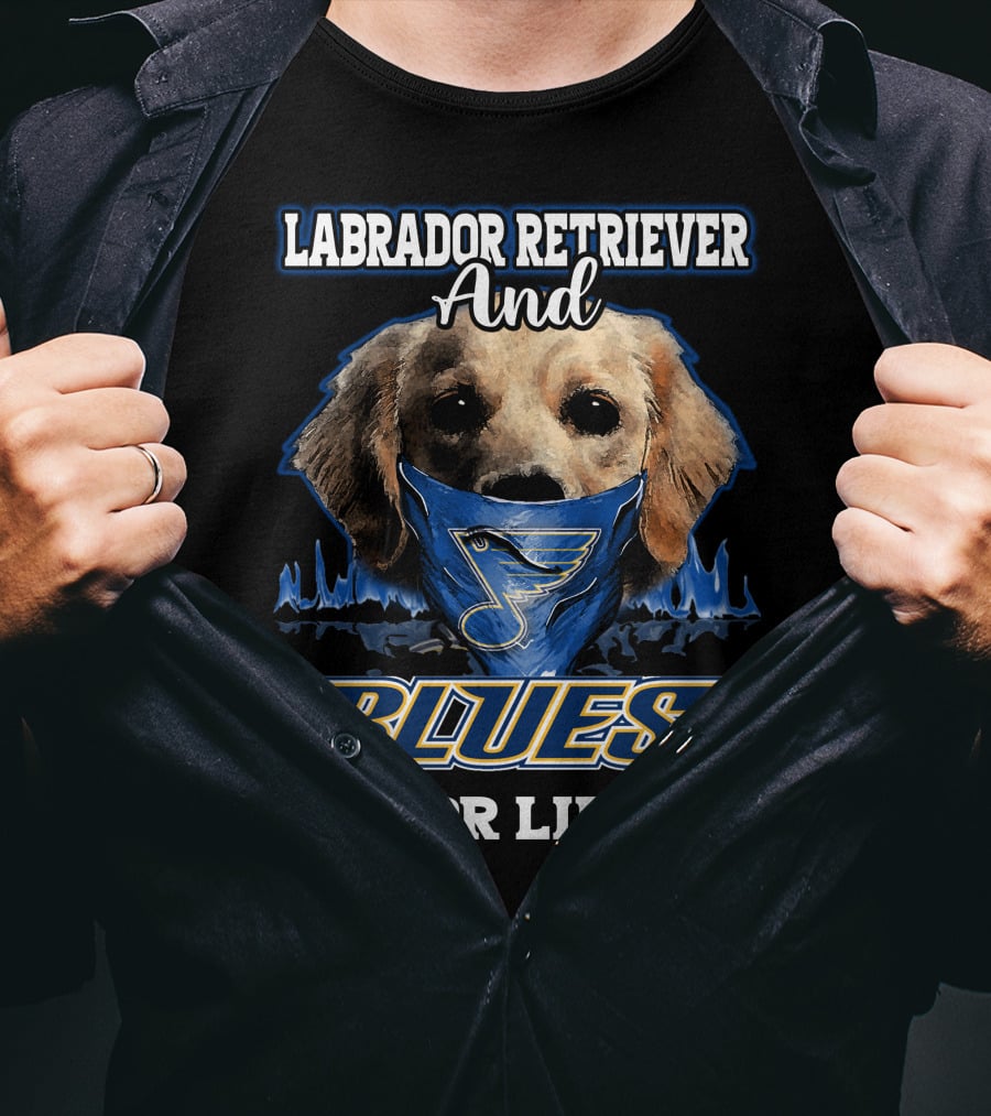 Labrador Retriever And St. Louis Blues For Life T-Shirt