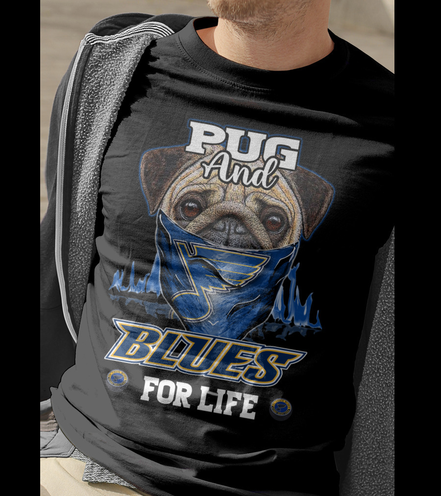 Pug And Blues For Life St. Louis T-Shirt