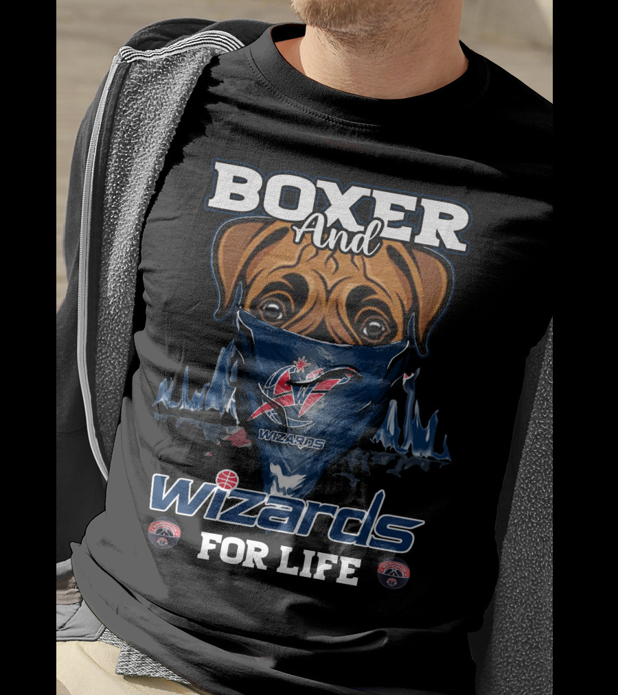 Boxer And Wizards For Life Washington Wizards T-Shirt