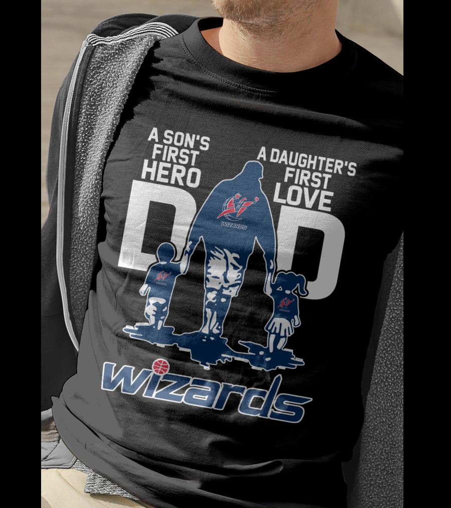 A Son's First Hero A Daughter's First Love Dad Wizards T-Shirt