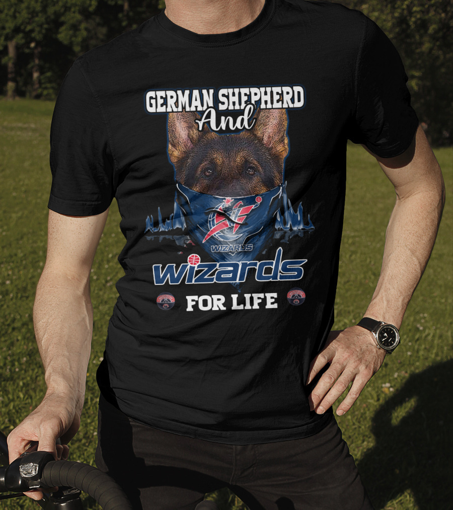 German Shepherd And Wizards For Life Washington Wizards T-Shirt
