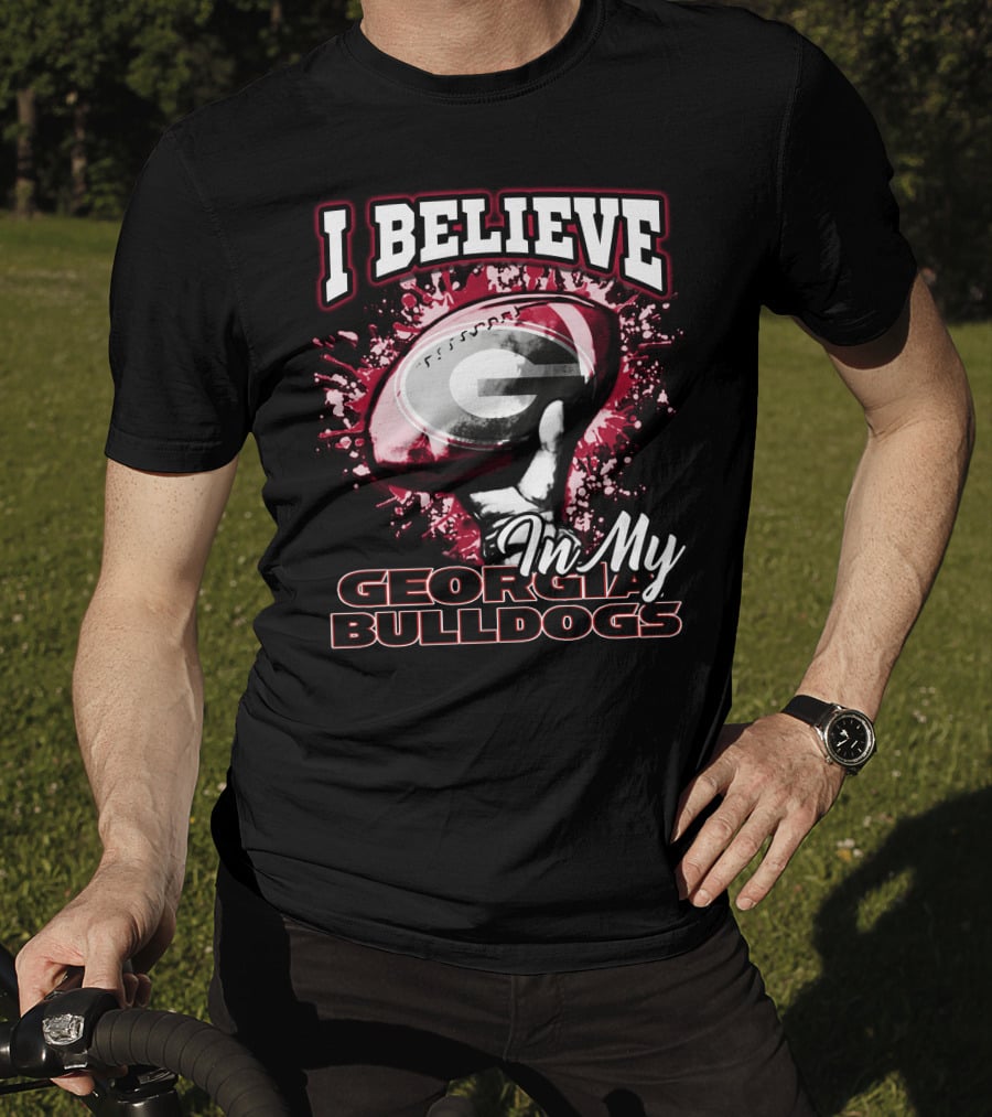 I Believe In My Georgia Bulldogs T-Shirt