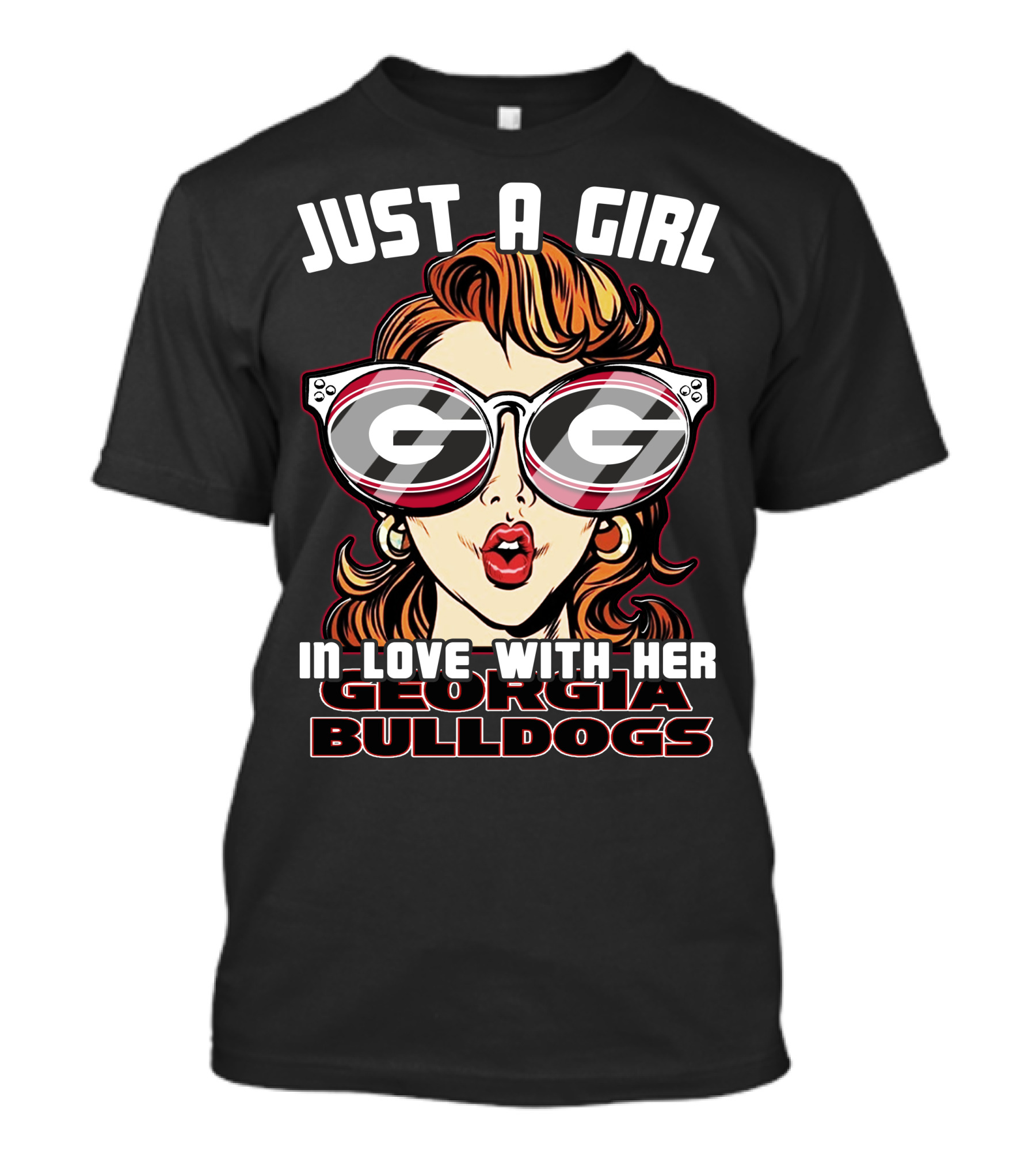 Just A Girl IN Love With Her Georgia Bulldogs T-Shirt