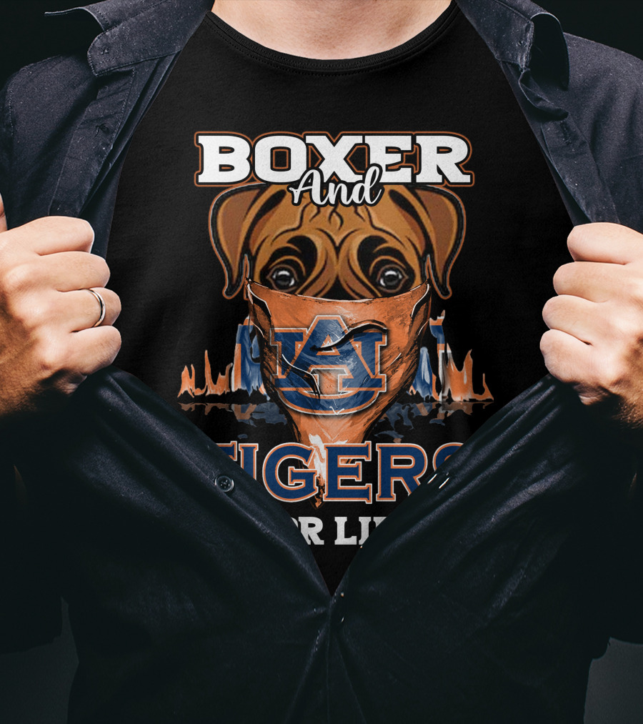Boxer And Auburn Tigers For Life T-Shirt